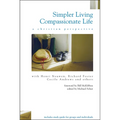 Simpler Living, Compassionate Life: A Christian Perspective