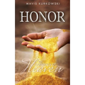 Honor the Currency of Heaven