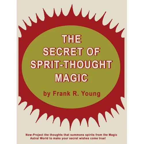The Secret of Spirit-Thought Magic