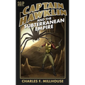 Captain Hawklin and the Subterranean Empire