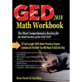 GED Math Workbook 2018: The Most Comprehensive Review for the Math Section of the GED TEST