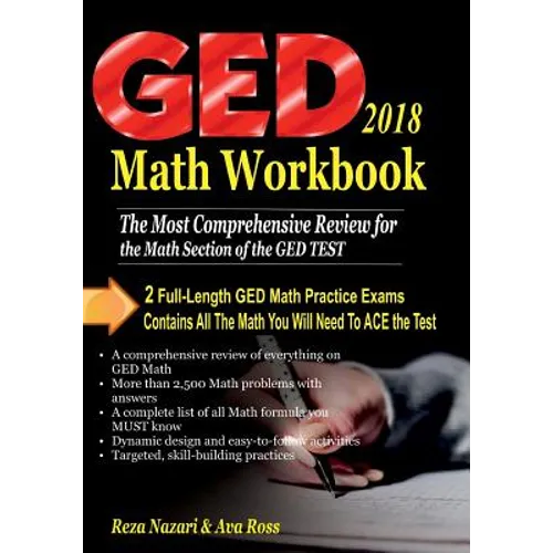 GED Math Workbook 2018: The Most Comprehensive Review for the Math Section of the GED TEST