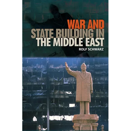 War and State Building in the Middle East
