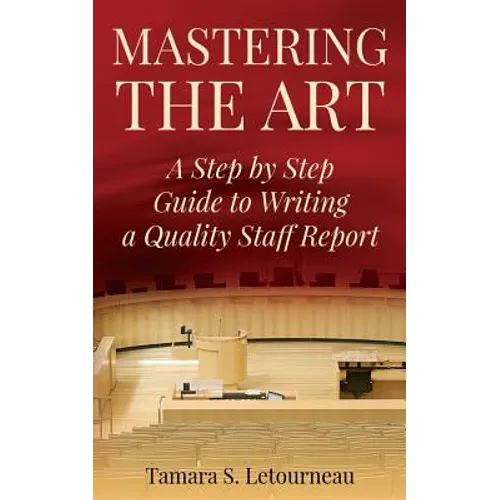 Mastering the Art: A Step-by-Step Guide to Writing a Quality Staff Report