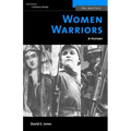 Women Warriors: A History (Revised)