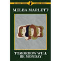 Tomorrow Will be Monday