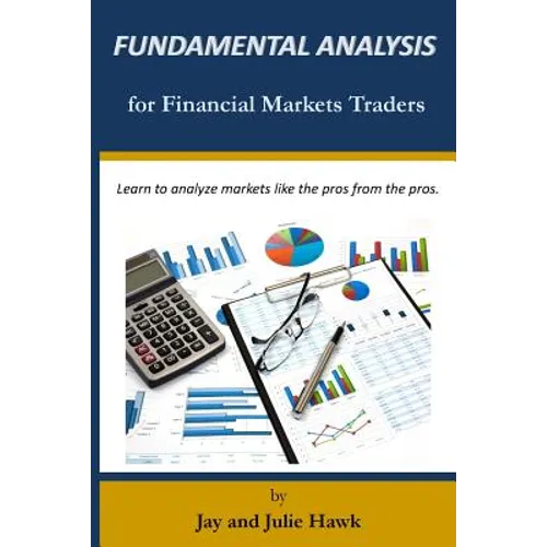Fundamental Analysis for Financial Markets Traders