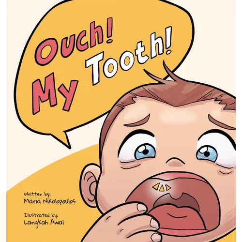 Ouch ! My Tooth !