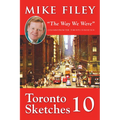 Toronto Sketches 10: The Way We Were