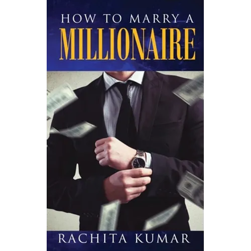 How to Marry a Millionaire