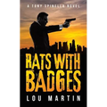 Rats with Badges