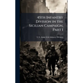 45th Infantry Division in the Sicilian Campaign, Part 1