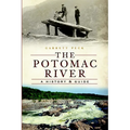 The Potomac River: A History & Guide
