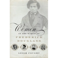 Women in the World of Frederick Douglass
