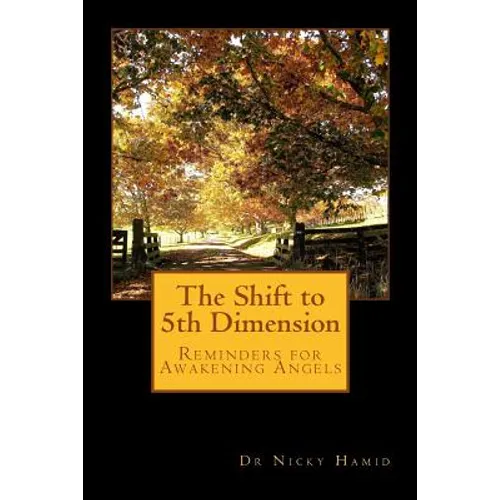 The Shift to 5th Dimension: Reminders for Awakening Angels