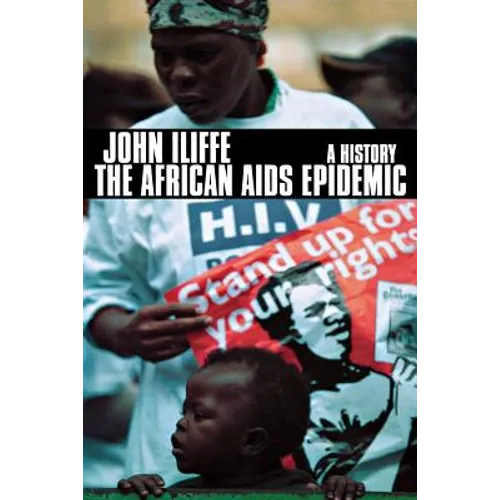 The African AIDS Epidemic: A History