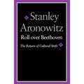 Roll Over Beethoven: The Return of Cultural Strife
