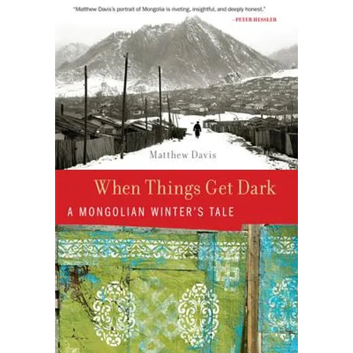 When Things Get Dark: A Mongolian Winter's Tale