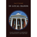 In Local Hands: Village Government Incorporation and Dissolution in New York State