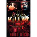 Kingpin Killaz 2: Life After Death
