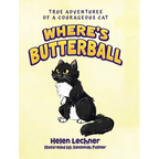 Where's Butterball: Adventures of a Courageous Cat