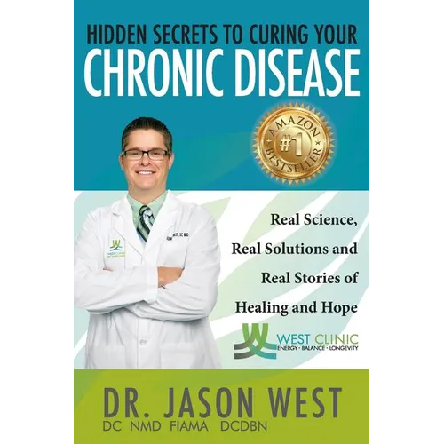 Hidden Secrets to Curing Your Chronic Disease