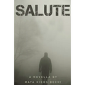 Salute: A Novella