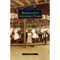 Maryland's Amusement Parks