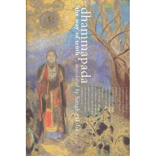 Dhammapada: The Way of Truth