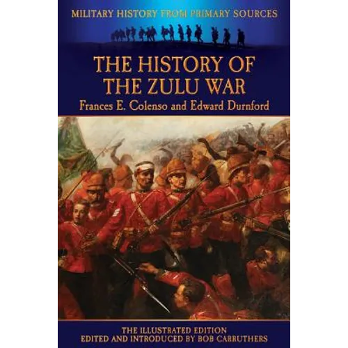 The History of the Zulu War