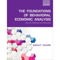Foundations of Behavioral Economic Analysis: Volume III: Behavioral Time Discounting