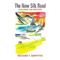 The New Silk Road: Challenge and Response