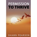 Permission To Thrive
