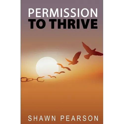 Permission To Thrive
