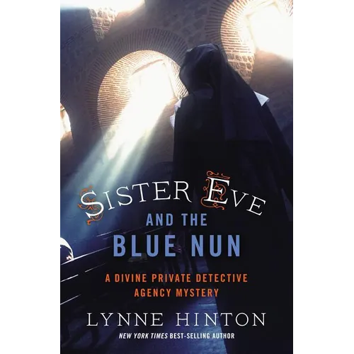 A Sister Eve and the Blue Nun