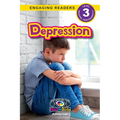 Depression: Understand Your Mind and Body (Engaging Readers, Level 3)