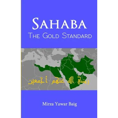 Sahaba The Gold Standard