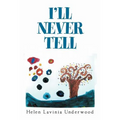 I'Ll Never Tell