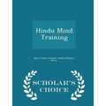 Hindu Mind Training - Scholar's Choice Edition