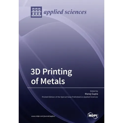3D Printing of Metals