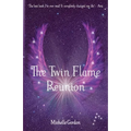 The Twin Flame Reunion