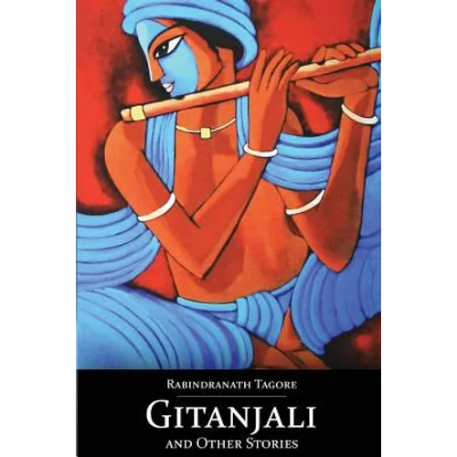 Gitanjali and Other Stories