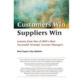 Customers Win, Suppliers Win