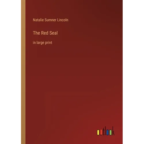 The Red Seal: in large print