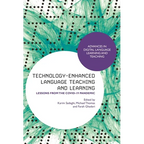 Technology-Enhanced Language Teaching and Learning: Lessons from the Covid-19 Pandemic