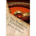 The Boudicca Parchments