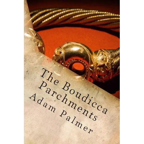 The Boudicca Parchments