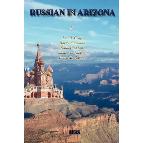Russian in Arizona: A History of Its Teaching