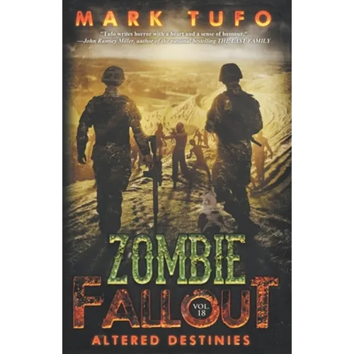 Zombie Fallout 18: Altered Destinies