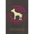 Timoleon Vieta Come Home: A Sentimental Journey
